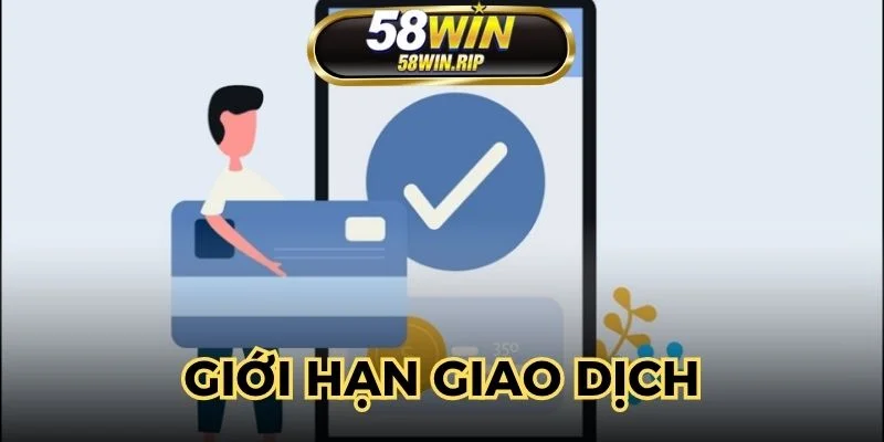gioi-han-ve-giao-dich-thanh-toan