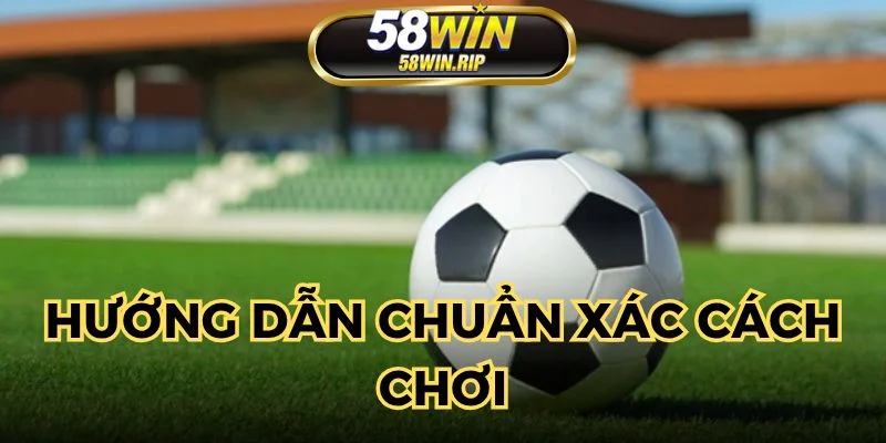 huong-dan-chi-tiet-cach-choi-danh-cho-ban-moi