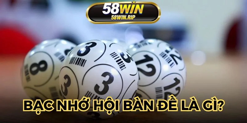 khai-quat-ve-bac-nho-hoi-ban-de